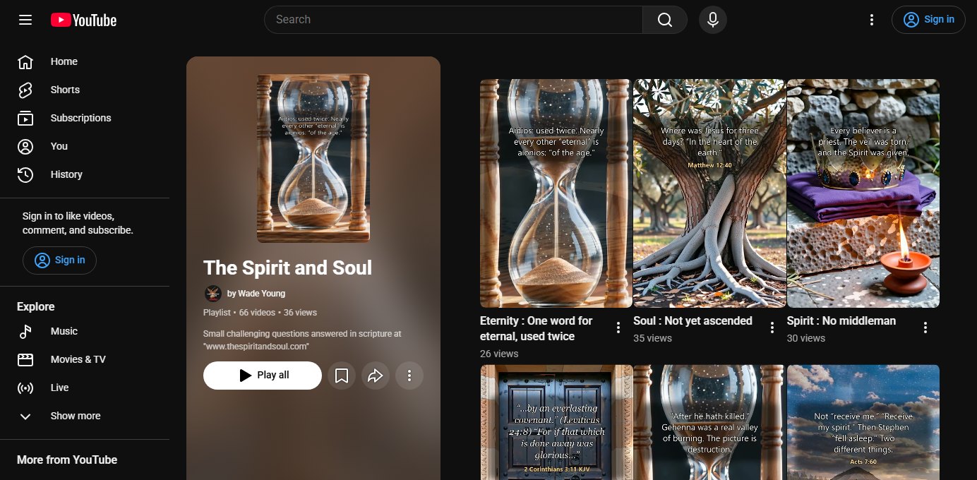 Picture of the Spirit and Soul playlist on YouTube. Click to open the playlist in a new tab.